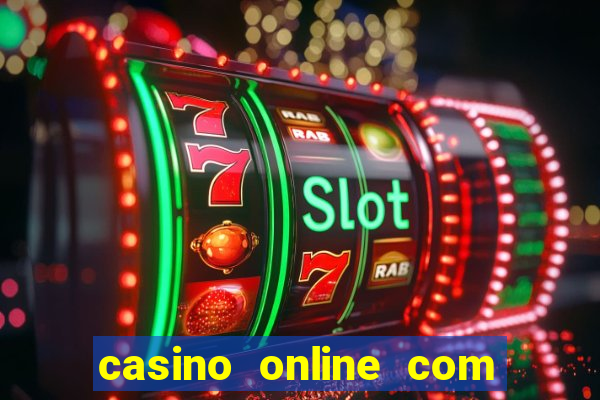 casino online com bonus de registo