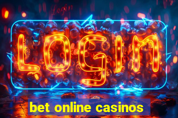 bet online casinos