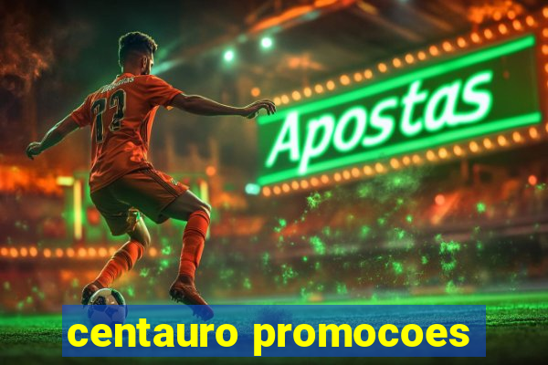 centauro promocoes