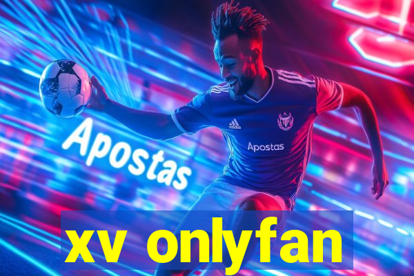 xv onlyfan