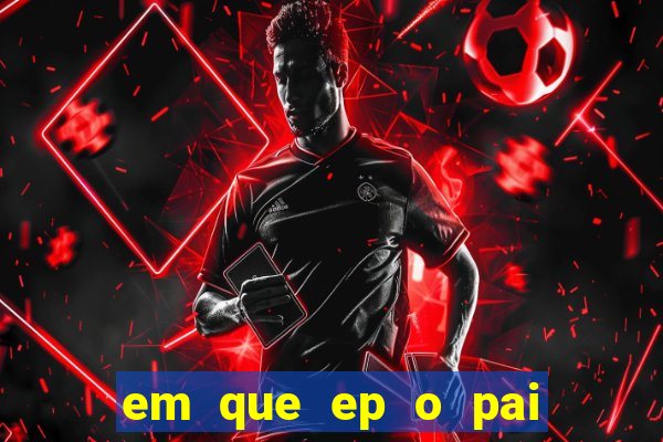 em que ep o pai do cirilo ganha na loteria na netflix