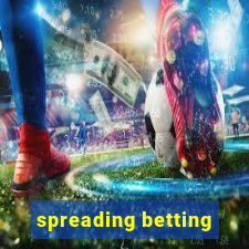 spreading betting