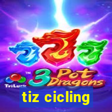 tiz cicling