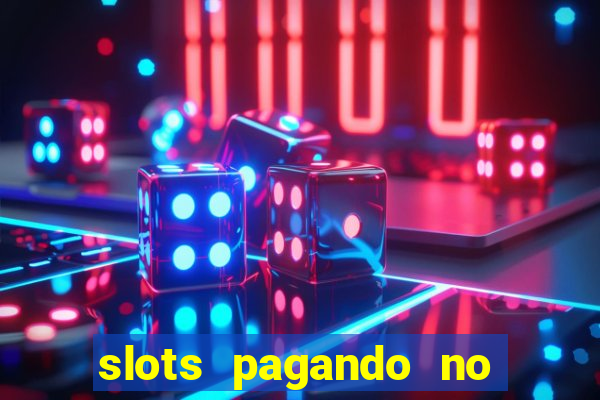 slots pagando no cadastro saque free 2024