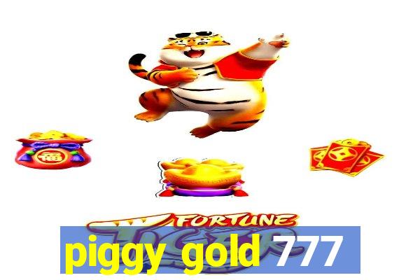 piggy gold 777