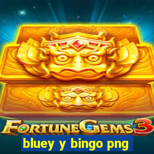 bluey y bingo png