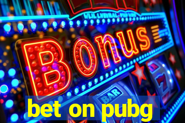 bet on pubg