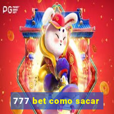 777 bet como sacar