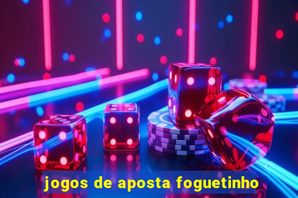 jogos de aposta foguetinho