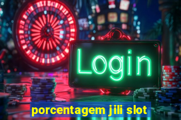 porcentagem jili slot