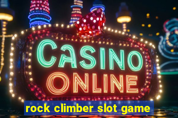 rock climber slot game