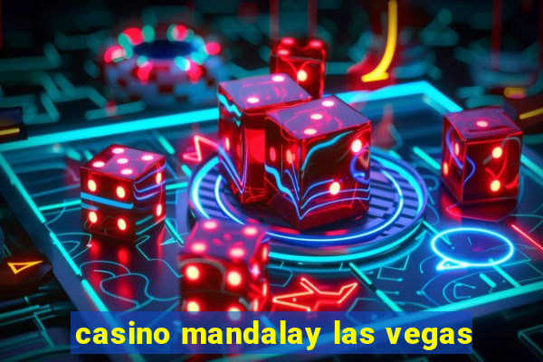 casino mandalay las vegas