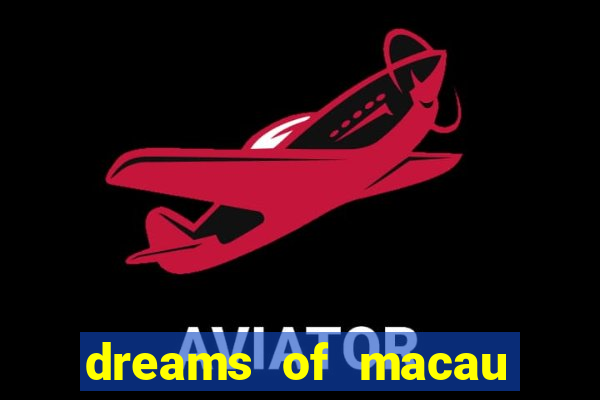 dreams of macau slot png