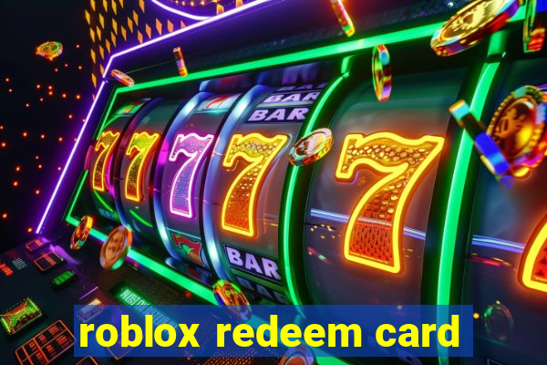 roblox redeem card