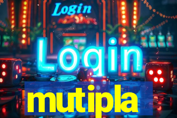 mutipla