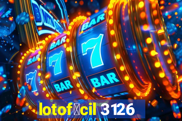 lotof谩cil 3126