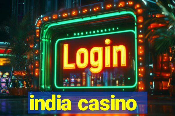 india casino