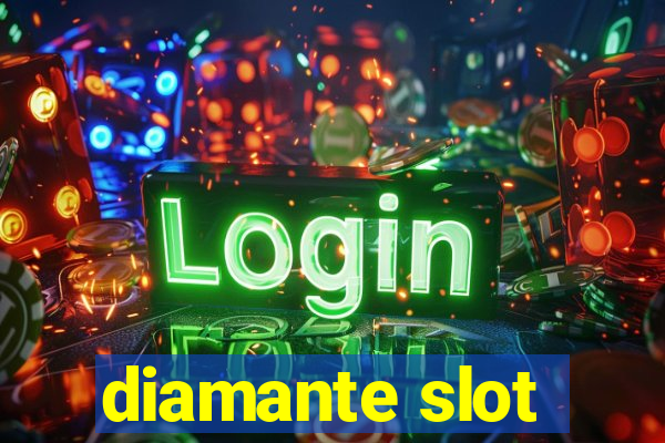 diamante slot