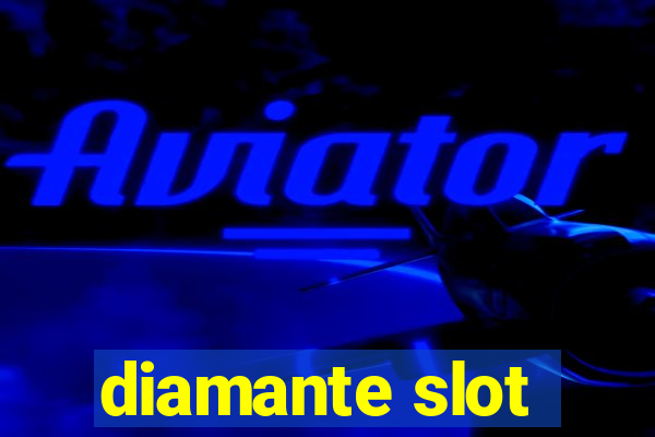 diamante slot