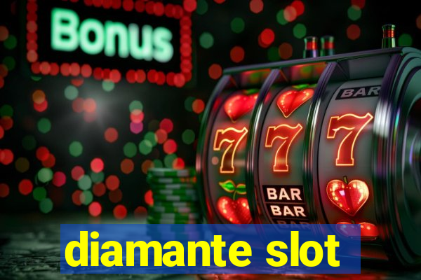 diamante slot