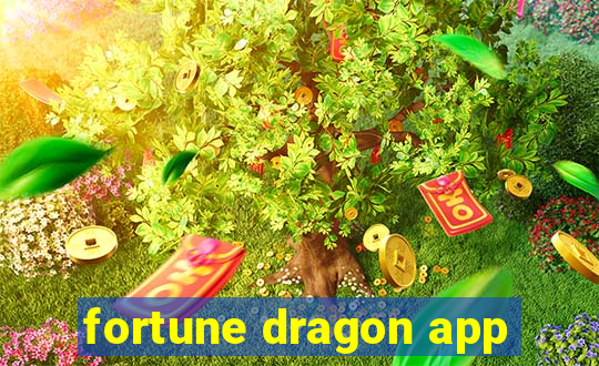 fortune dragon app