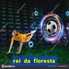 rei da floresta slot download