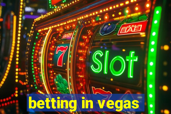 betting in vegas