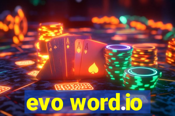 evo word.io