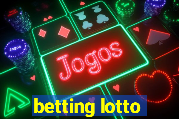 betting lotto