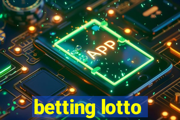 betting lotto