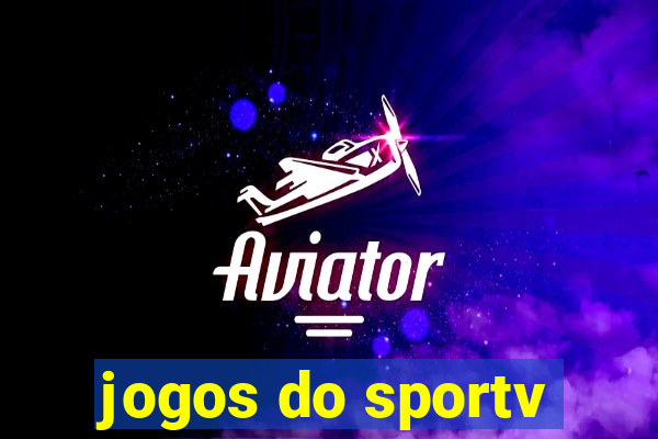 jogos do sportv