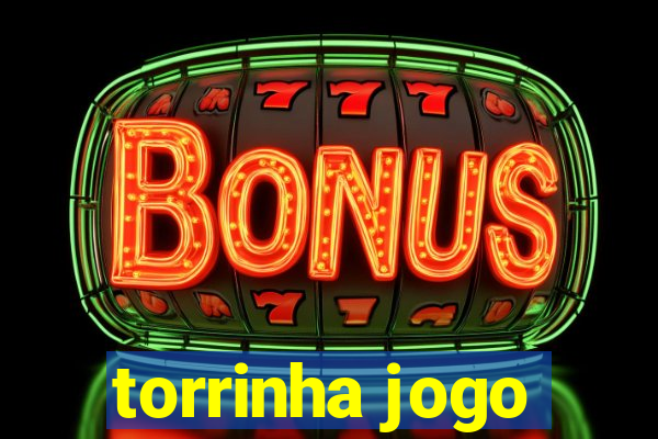 torrinha jogo