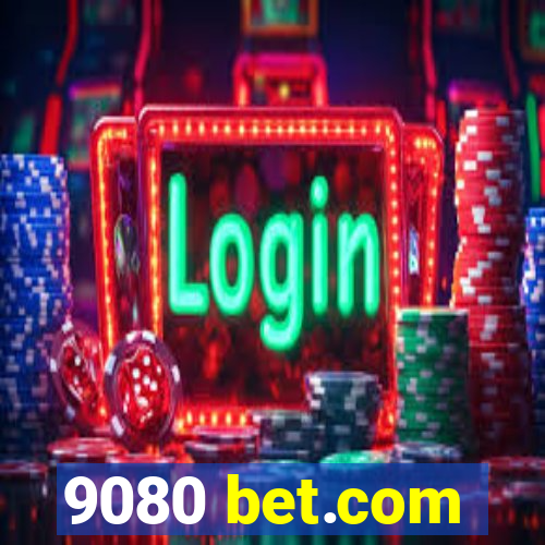 9080 bet.com