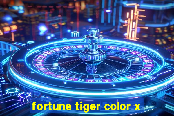 fortune tiger color x