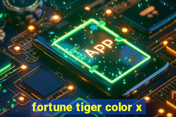 fortune tiger color x