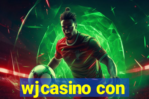 wjcasino con