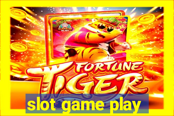 slot game play