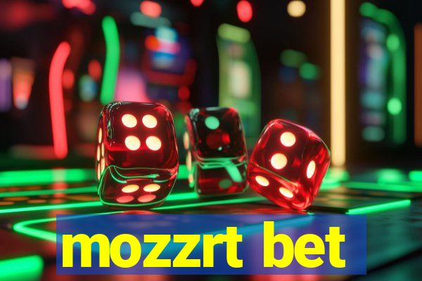 mozzrt bet