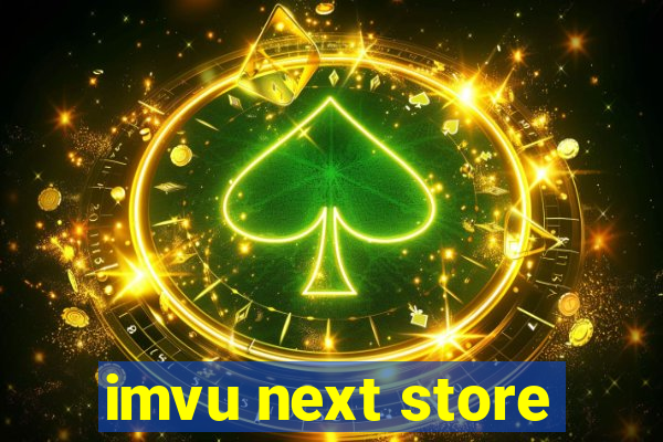 imvu next store