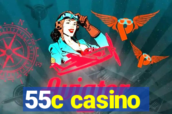 55c casino