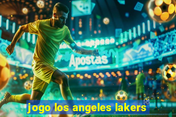 jogo los angeles lakers