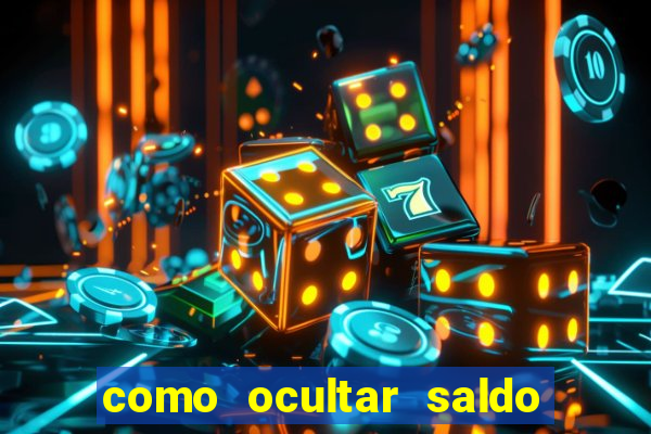 como ocultar saldo na betfair