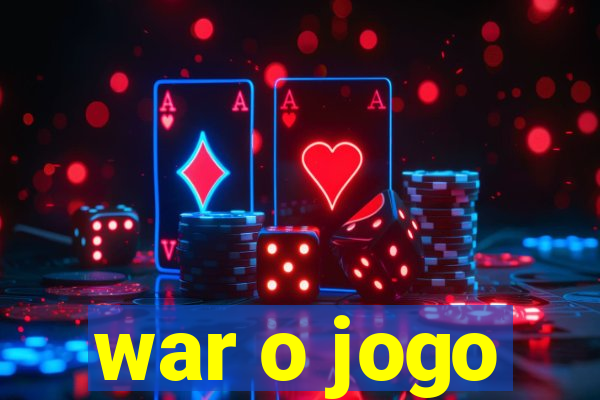 war o jogo