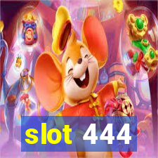 slot 444