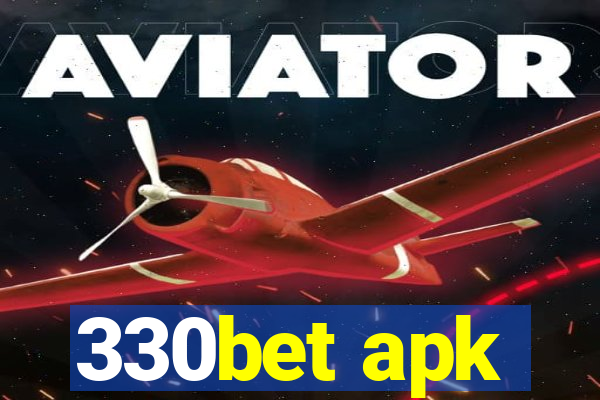 330bet apk