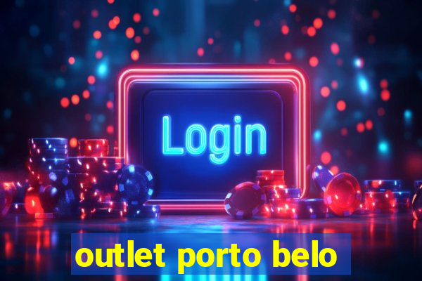 outlet porto belo