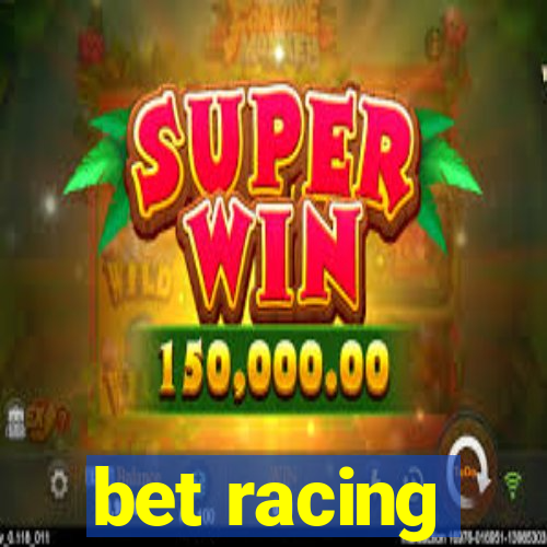 bet racing