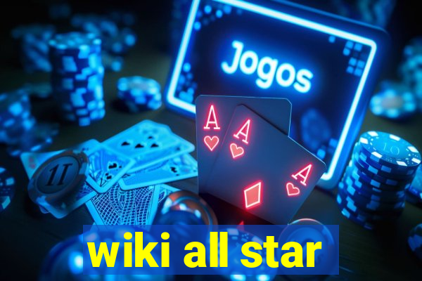 wiki all star