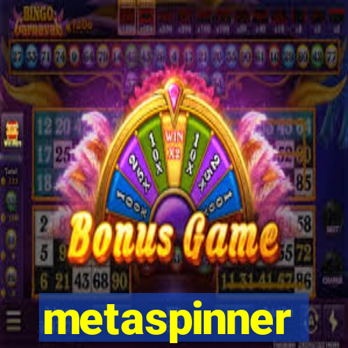 metaspinner