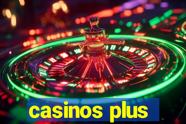 casinos plus